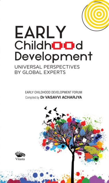 Childhood Development: Universal Perspectives by Global Experts