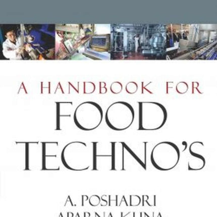 A Handbook for Food Techno's