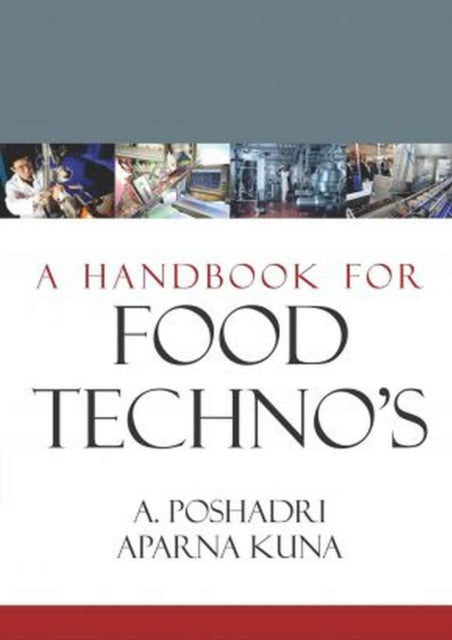 A Handbook for Food Techno's