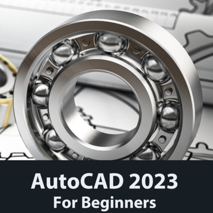 AutoCAD 2023 For Beginners (Colored)