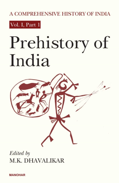 A Comprehensive History of India: Prehistory of India