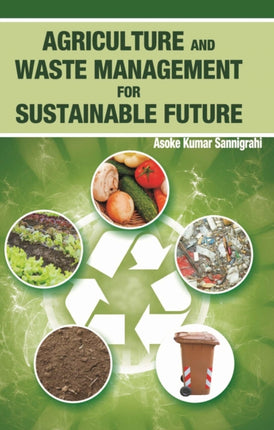 Agriculture and Waste Management for Sustainable