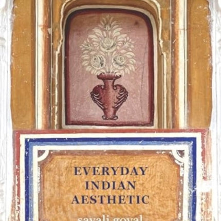 Everyday Indian Aesthetic