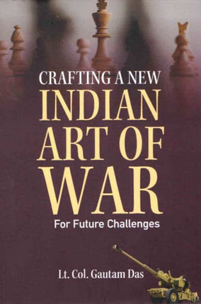 Crafting A New Indian Art of War for Future