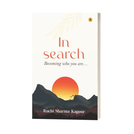 In Search Becoming Who You Are