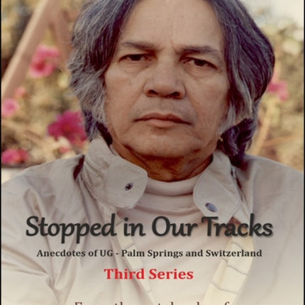 Stopped in Our Tracks Third Series