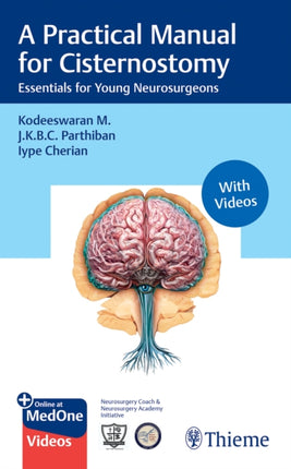 A Practical Manual for Cisternostomy  Essentials