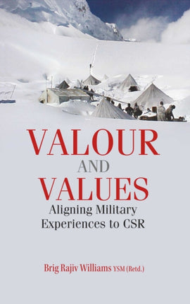 Valour And Values Aligning Military Experiences