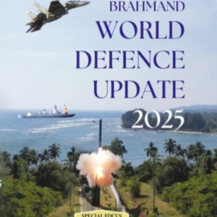 Brahmand World Defence Update 2025