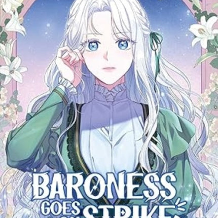 Baroness Goes On Strike Volume 1