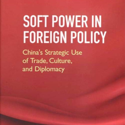 Soft Power in Foreign Policy