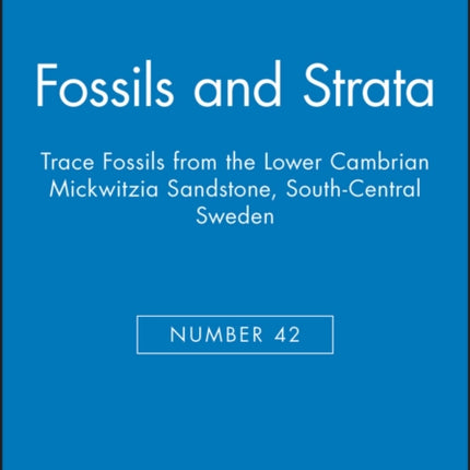 Trace Fossils from the Lower Cambrian Mickwitzia Sandstone, South-Central Sweden