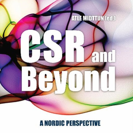 CSR & Beyond: A Nordic Perspective