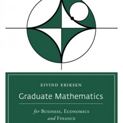 Graduate Mathematics for Business, Economics and Finance