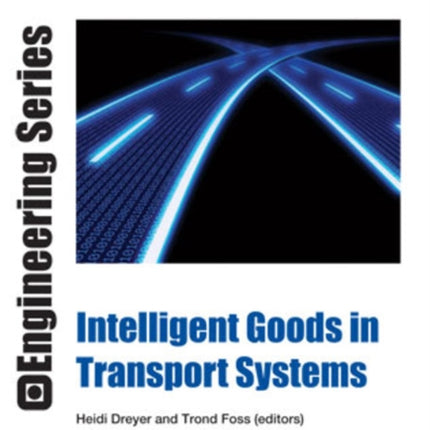 Intelligent Goods in Transport Systems