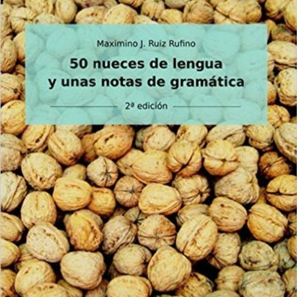 50 nueces de lengua y unas notas de gramatica