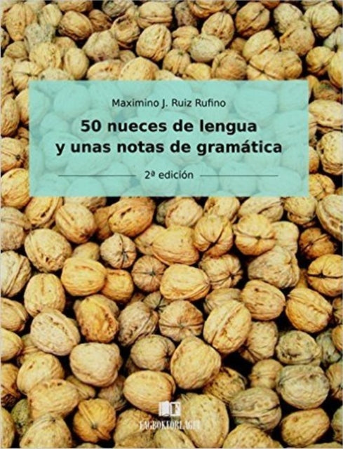 50 nueces de lengua y unas notas de gramatica