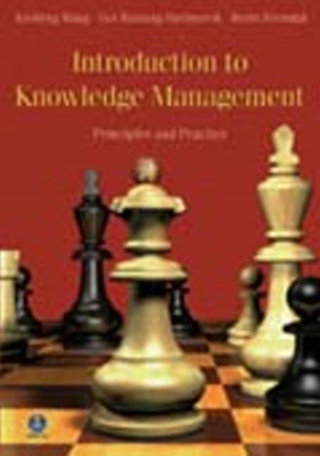 Introduction to Knowledge Management: Principles & Practice