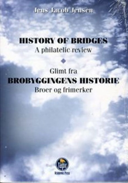 History of Bridges: A Philatelic Review