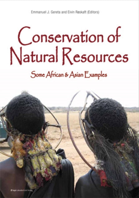 Conservation of Natural Resources: Some African & Asian Examples