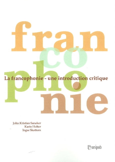 Francophonie: Une Introdcution Critique