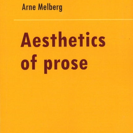 Aesthetics in Prose