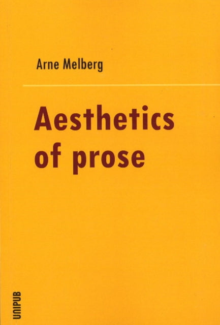 Aesthetics in Prose