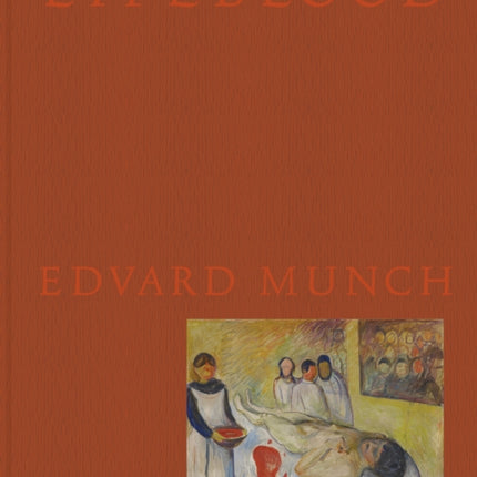 Lifeblood  Edvard Munch