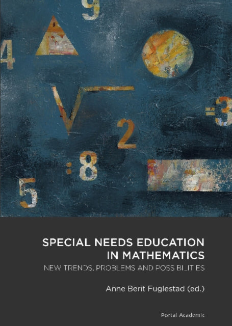 Special Needs Education in Mathematics: New Trends, Problems & Possibilities