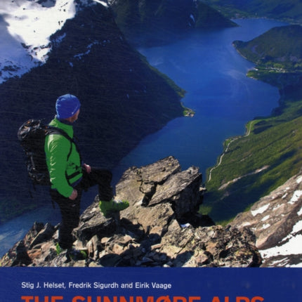 The Sunnmore Alps: An Outdoor Guide
