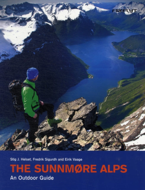 The Sunnmore Alps: An Outdoor Guide