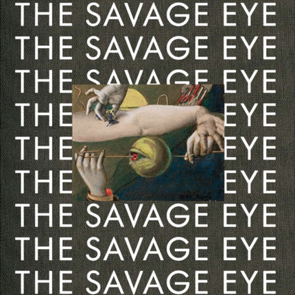 The Savage Eye