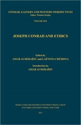 Joseph Conrad and Ethics