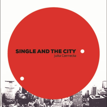 Single and the City