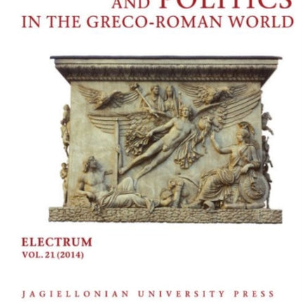 Religion and Politics in the Greco–Roman World