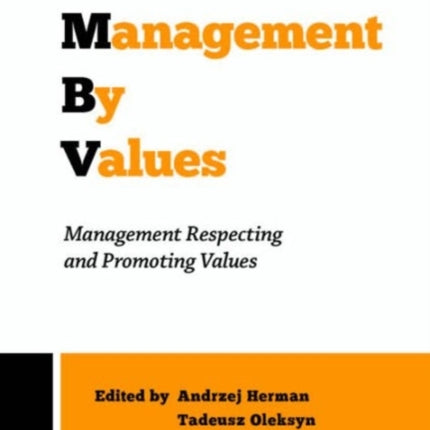 Management by Values  Management Respecting and