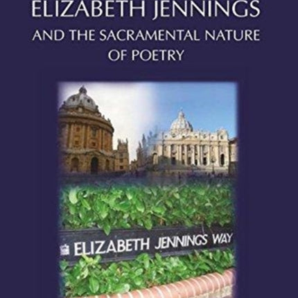 Elizabeth Jennings and the  Sacramental  Nature of  Poetry