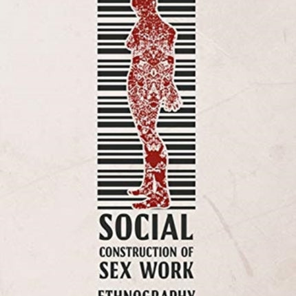 Social Construction of Sex Work – Ethnography of Escort Agencies in Poland