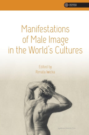 Manifestations of Male Image in the World′s Cultures