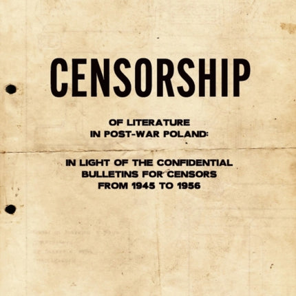 Censorship of Literature in Post-War Poland: In