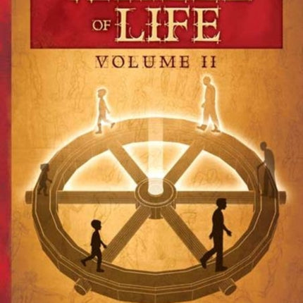 In the Wheel of Life: Volume 2