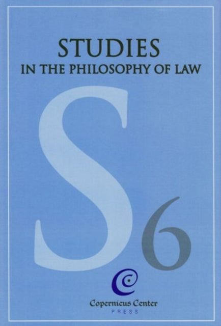 Studies in the Philosophy of Law: Volume 6: The Normativity of Law