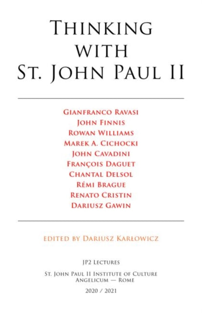 Thinking with St. John Paul II: JP2 Lectures 2020/2021