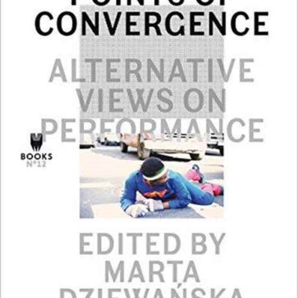 Points of Convergence – Alternative Views on Performance