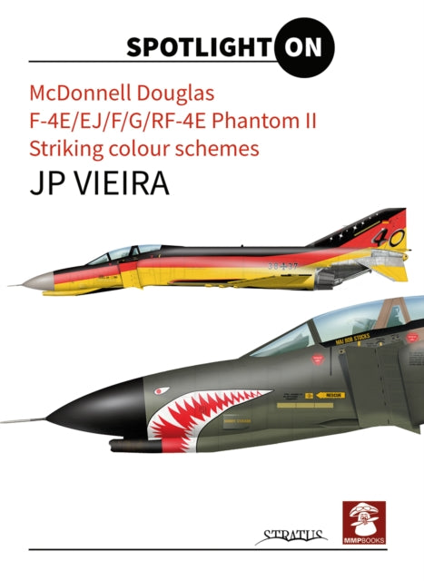 Mcdonnel Douglas, F-4e/Ej/F/G/Rf-4e Phantom II. Striking Colour Schemes