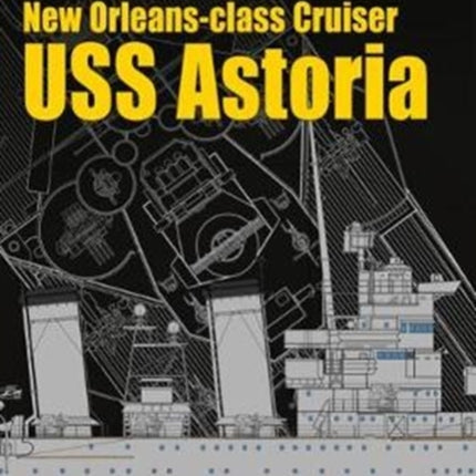 New Orleansclass Cruiser USS Astoria