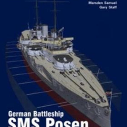 German Battleship SMS Posen