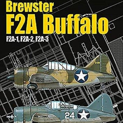 Brewster F2a Buffalo.  F2a-1, F2a-2, F2a-3