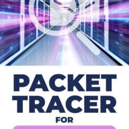 Packet Tracer for Young Beginning Admins