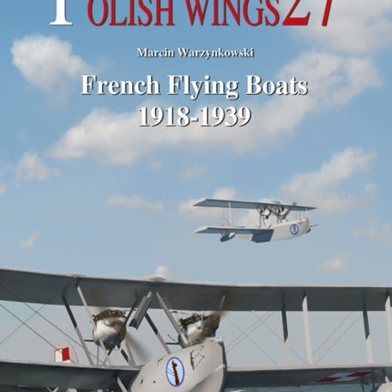 French Flying Boats 1918-1939